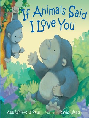 cover image of If Animals Said I Love You